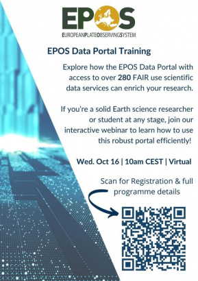 EPOS Data Portal Training Want to advance your solid Earth science research with quality data? Learn how the data rich EPOS portal could take your research/studies to the next level. We encourage you to participate in to join to the short interactive training webinar to introduce the portal to you and make your data search more efficient. Feel free to forward this invitation to your colleagues and students! Wednesday 16th October 2024 10:00-11:30 CEST